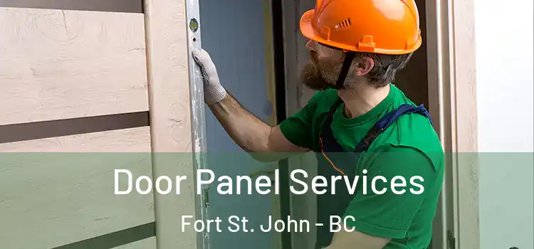  Door Panel Services Fort St. John - BC